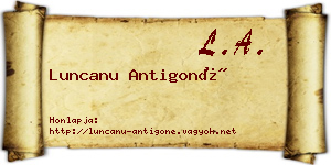 Luncanu Antigoné névjegykártya